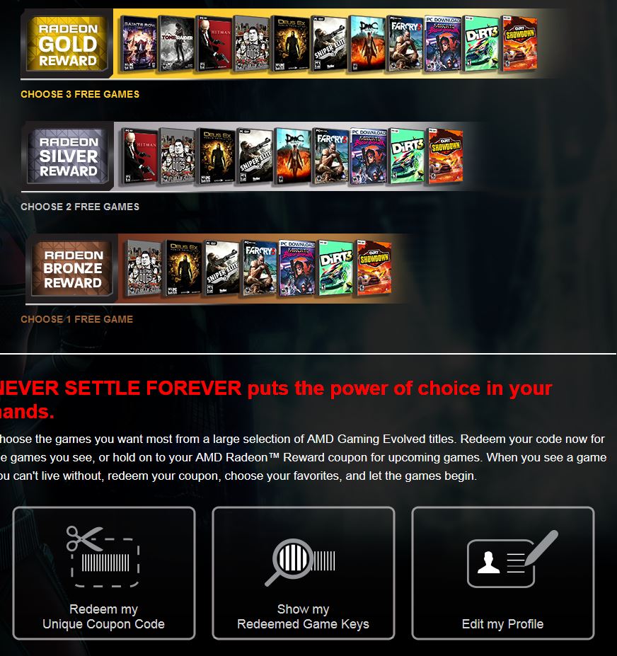 AMD Never Settle Forever Radeon Rewards Portal. September added Saints Row IV.